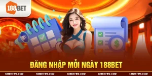dang-nhap-moi-ngay-188bet