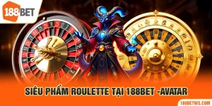 sieu-pham-roulette-tai-188bet-avatar_1_11zon