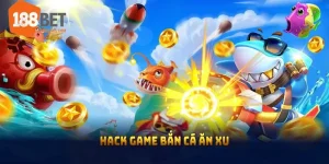 Hack game bắn cá ăn xu