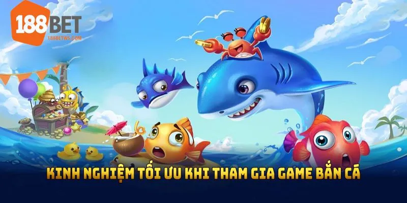 Kinh nghiệm tối ưu khi tham gia game bắn cá đổi thưởng uy tín nhất hiện nay 