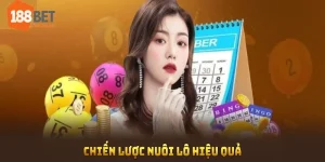 chiến lược nuôi lô 188bet