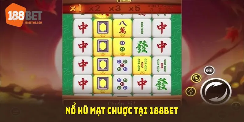 Nổ hũ mạt chược tại 188bet