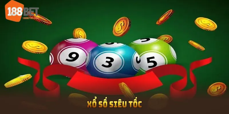 Xổ số siêu tốc tại 188bet